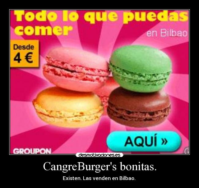 CangreBurgers bonitas. - 