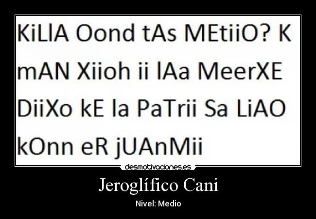 Jeroglífico Cani - 