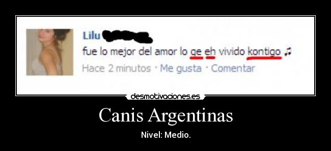 Canis Argentinas - Nivel: Medio.