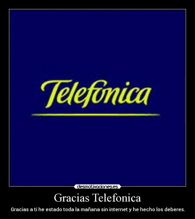 Gracias Telefonica - 