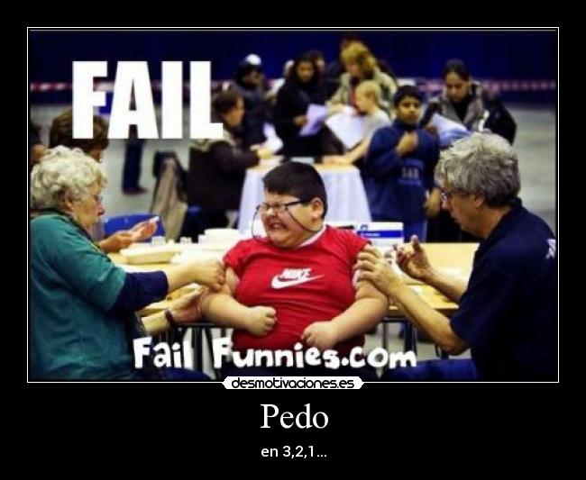 Pedo - en 3,2,1...
