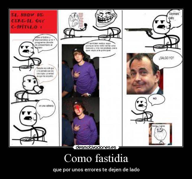 Como fastidia -