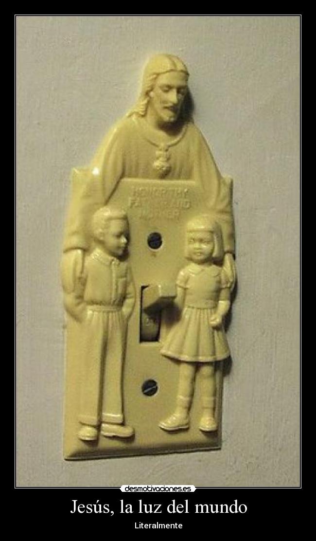 Jesús, la luz del mundo -