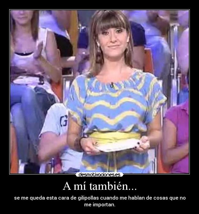 A mí también... - 