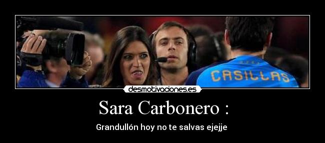 Sara Carbonero : - 
