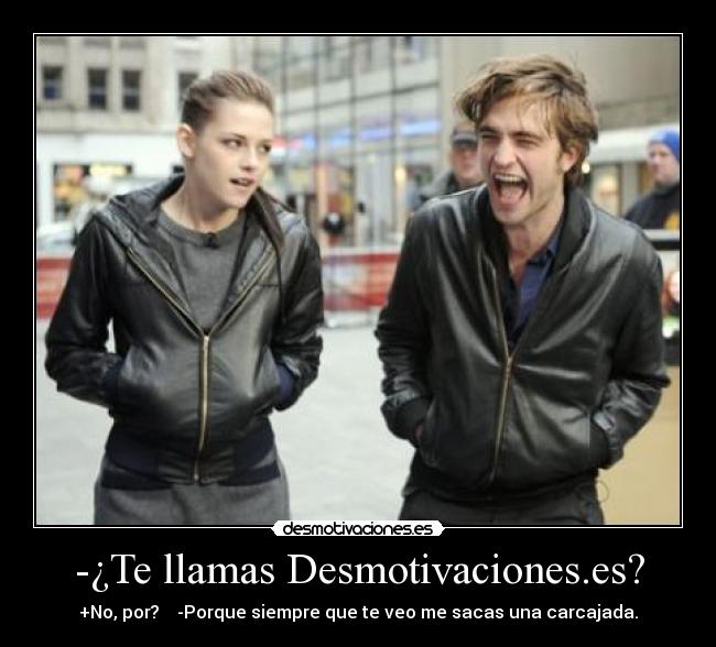 -¿Te llamas Desmotivaciones.es? - 