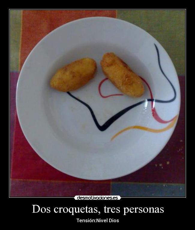 Dos croquetas, tres personas - 