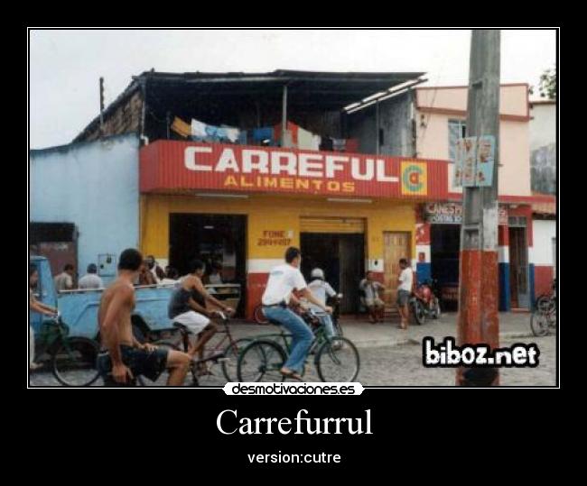 Carrefurrul - version:cutre
