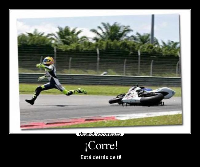 ¡Corre! -