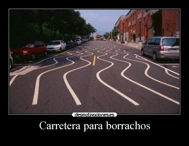 Carretera para borrachos -