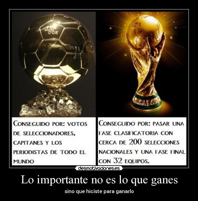 Lo importante no es lo que ganes - sino que hiciste para ganarlo