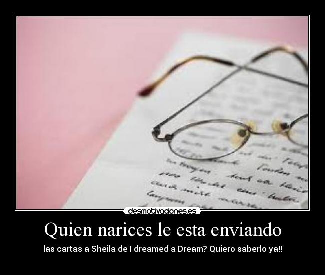 Quien narices le esta enviando - 