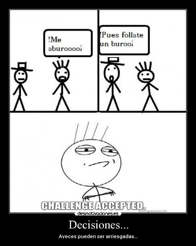 Decisiones... -