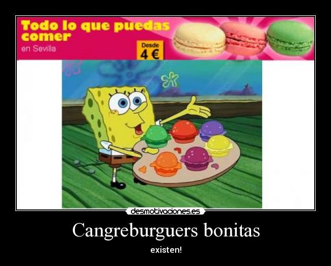 Cangreburguers bonitas -