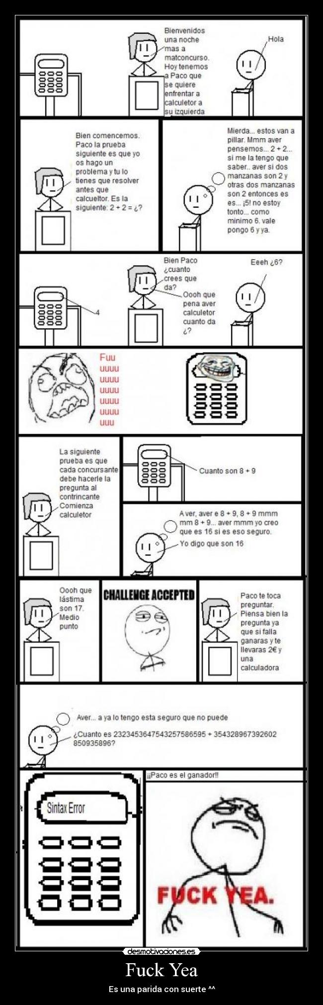 Fuck Yea - Es una parida con suerte ^^