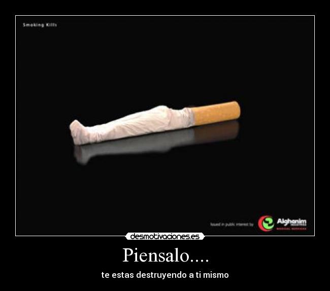 Piensalo.... - te estas destruyendo a ti mismo