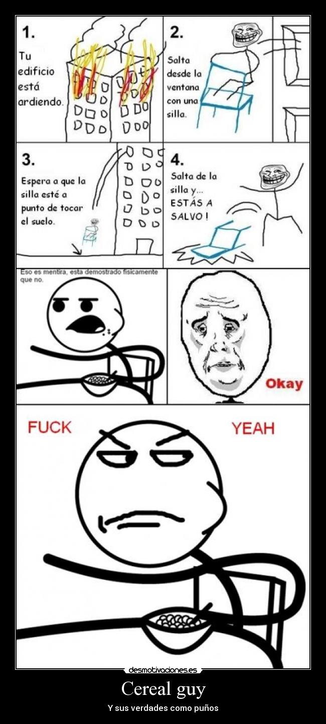 Cereal guy - Y sus verdades como puños