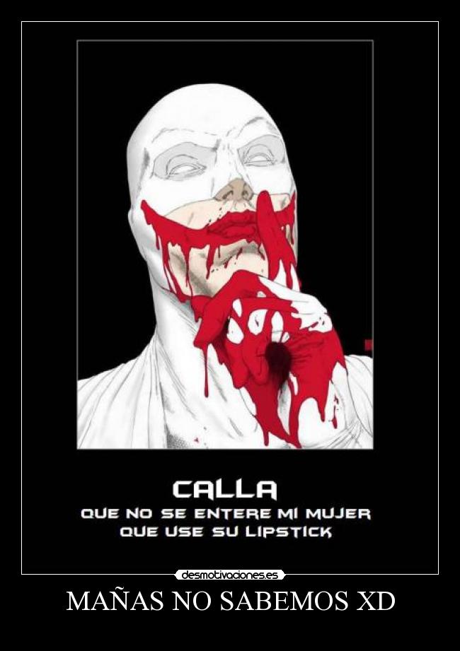 MAÑAS NO SABEMOS XD - 