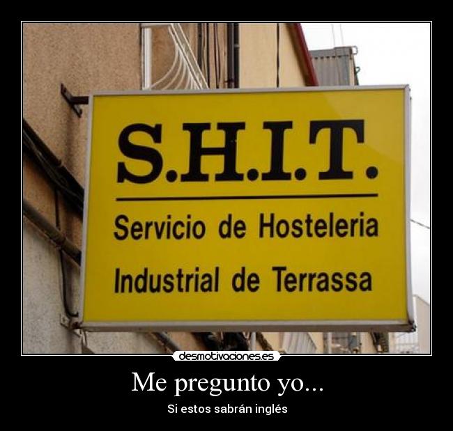 carteles shit desmotivaciones