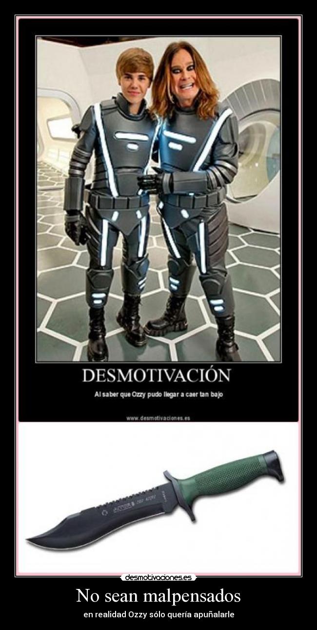 No sean malpensados - en realidad Ozzy sólo quería apuñalarle