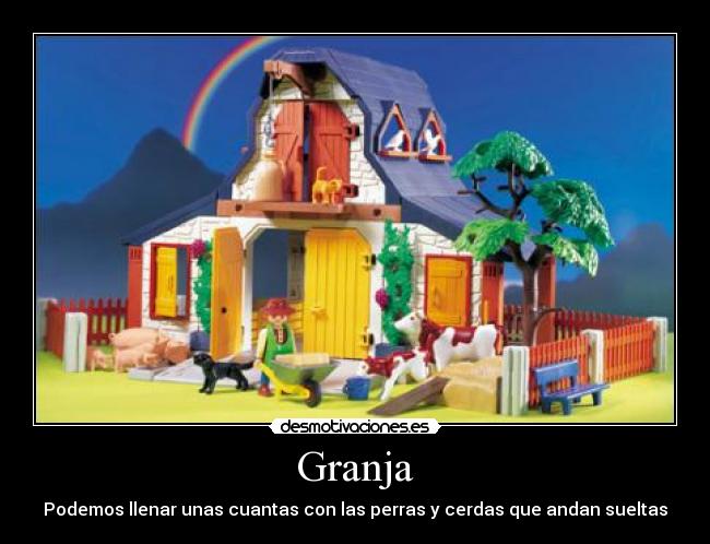 Granja - Podemos llenar unas cuantas con las perras y cerdas que andan sueltas