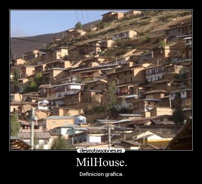 MilHouse. - 