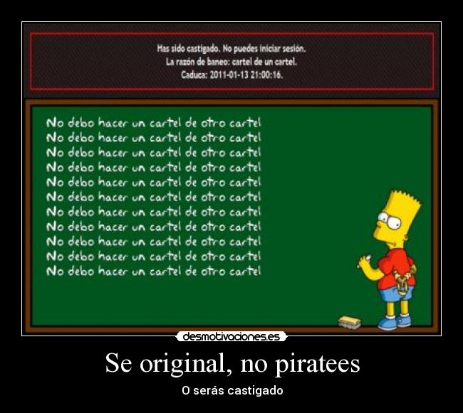 Se original, no piratees - O serás castigado