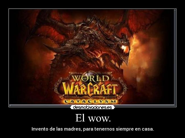 El wow. - 