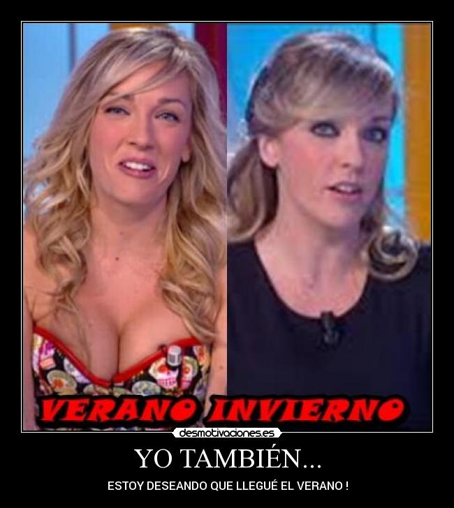 YO TAMBIÉN... - ESTOY DESEANDO QUE LLEGUÉ EL VERANO !