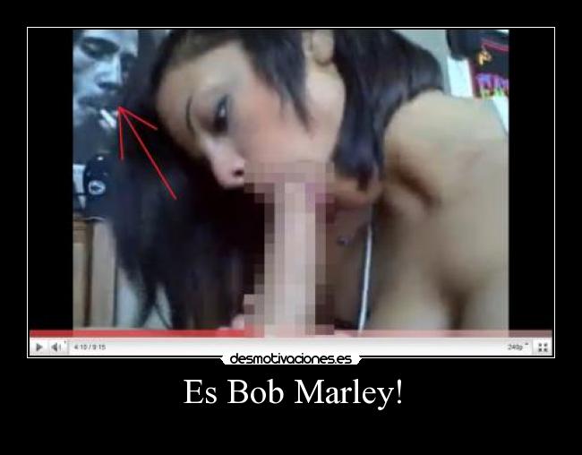 Es Bob Marley! -