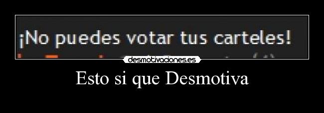 Esto si que Desmotiva -