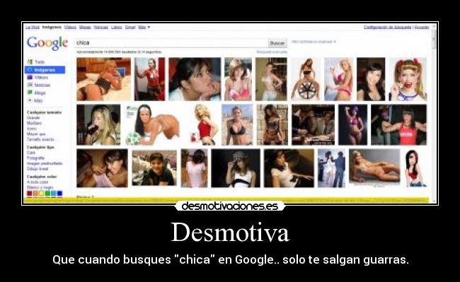Desmotiva - Que cuando busques chica en Google.. solo te salgan guarras.