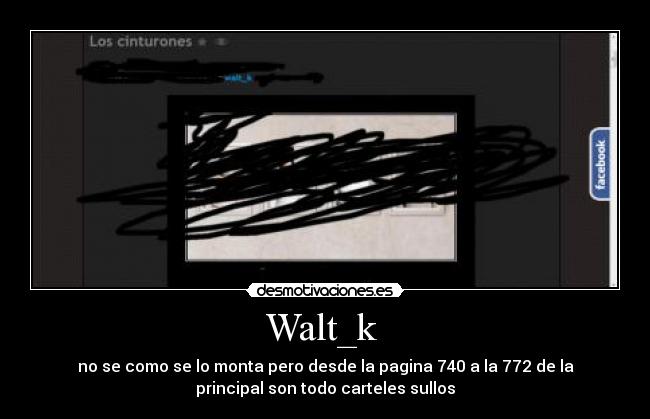 Walt_k - no se como se lo monta pero desde la pagina 740 a la 772 de la
principal son todo carteles sullos