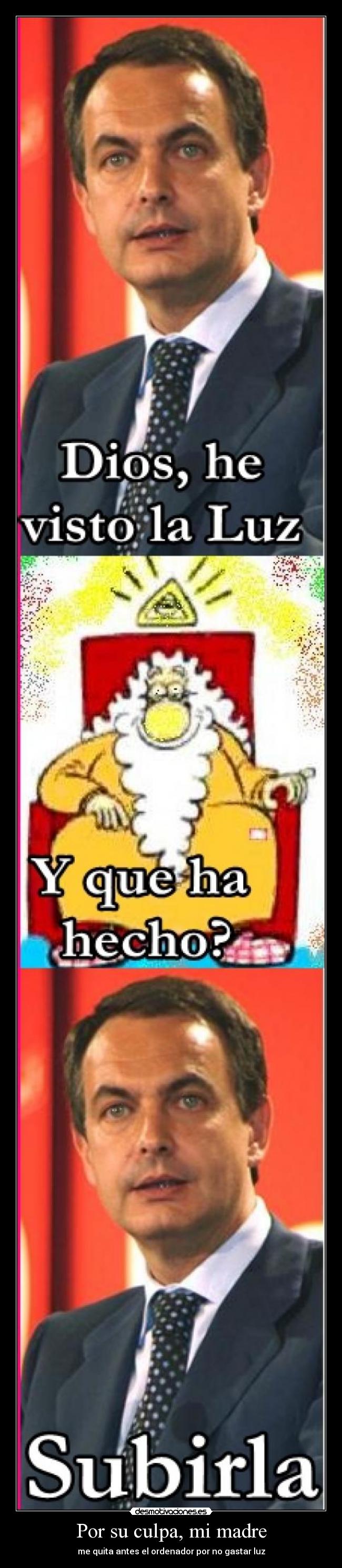 Por su culpa, mi madre -