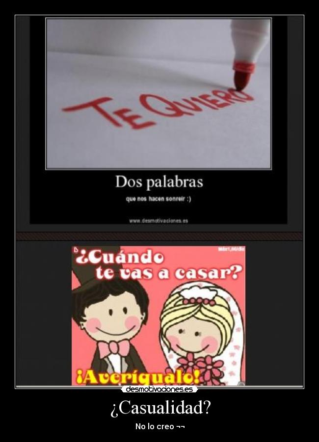 ¿Casualidad? -
