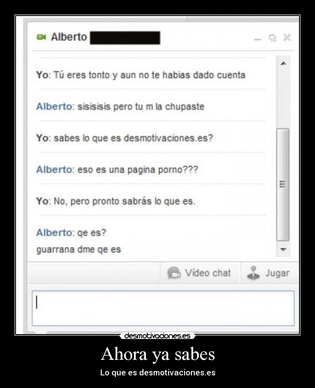 Ahora ya sabes - Lo que es desmotivaciones.es