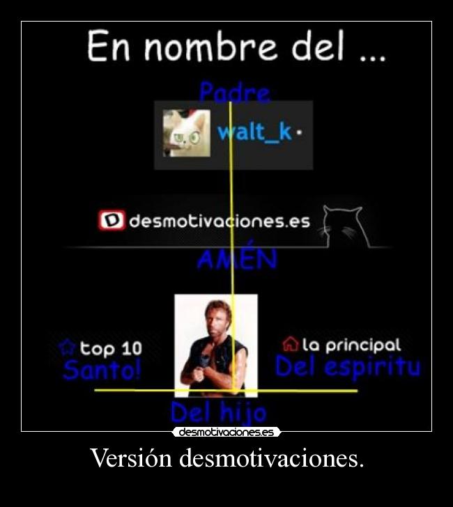 Versión desmotivaciones. -