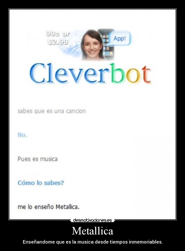 Metallica - Enseñandome que es la musica desde tiempos inmemoriables.