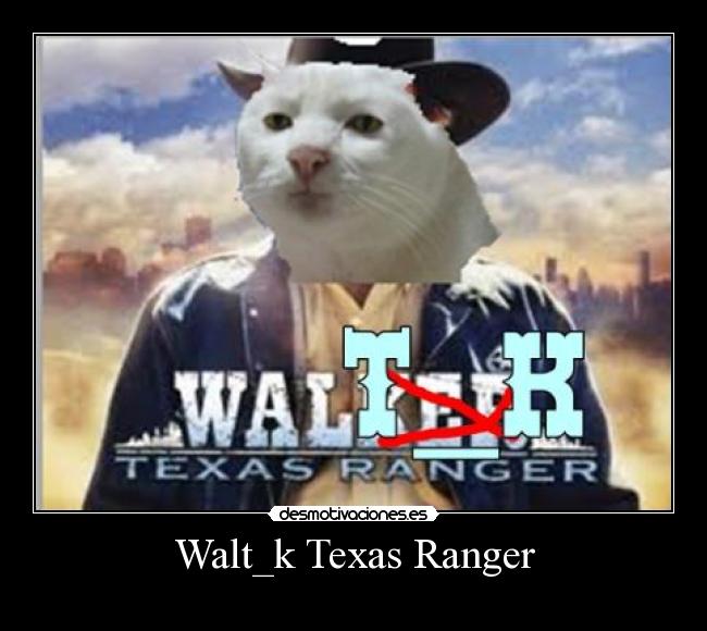 Walt_k Texas Ranger - 