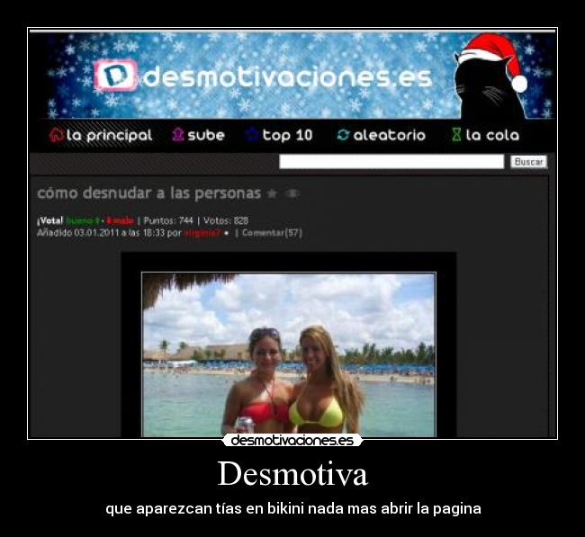 Desmotiva - que aparezcan tías en bikini nada mas abrir la pagina