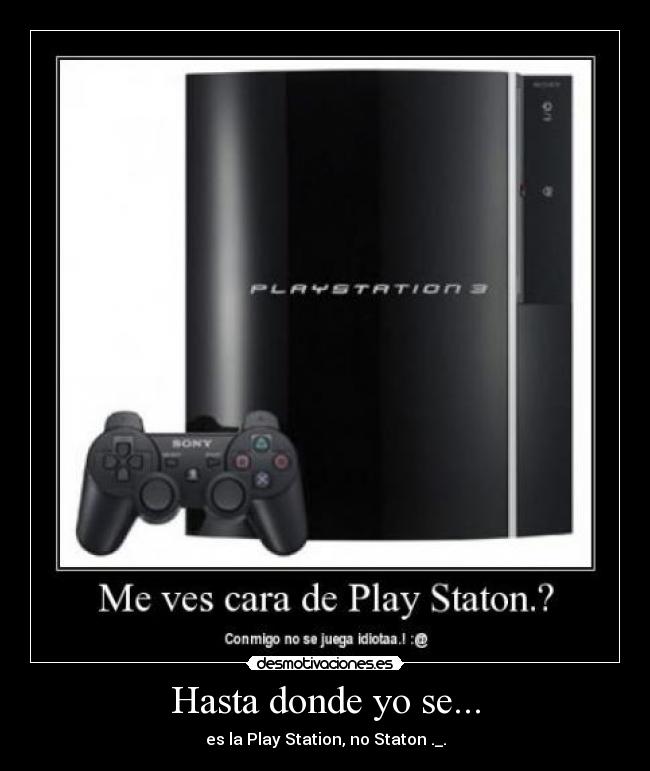 Hasta donde yo se... - 