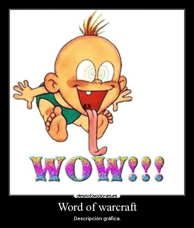 Word of warcraft -