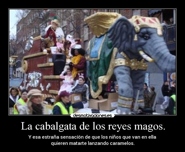La cabalgata de los reyes magos. -