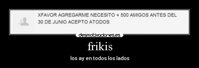frikis -