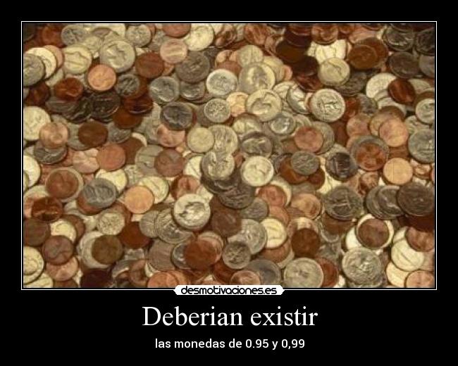 Deberian existir -