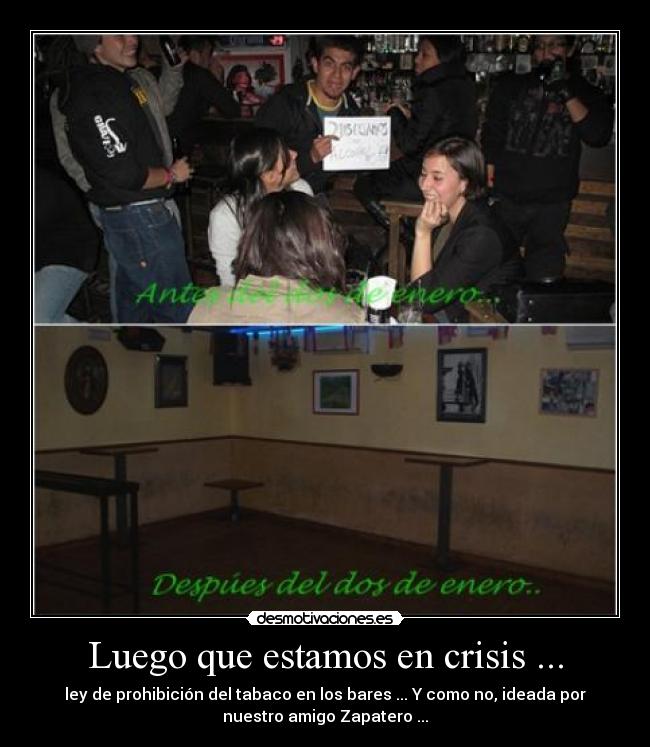 Luego que estamos en crisis ... - 