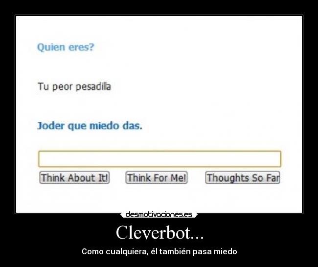 Cleverbot... -