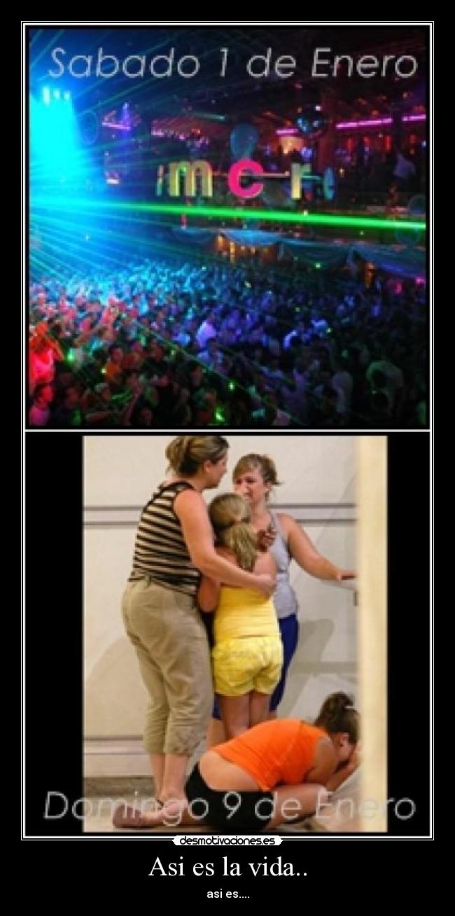 Asi es la vida.. -
