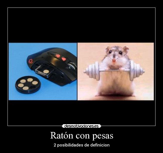 Ratón con pesas - 