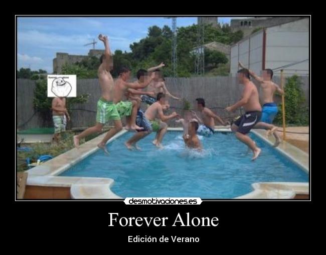 Forever Alone -
